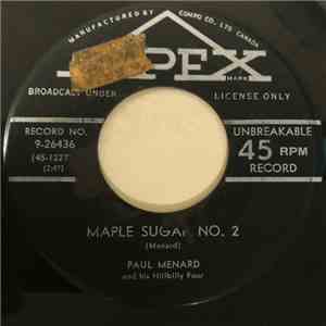 Paul Menard And His Hillbilly Four - Maple Sugar No. 2 / Highway Breakdown