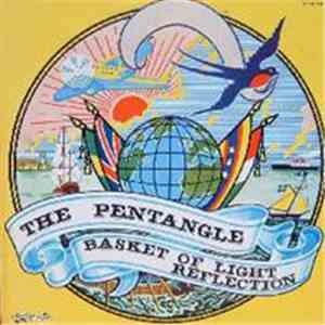 Pentangle - Basket Of Light / Reflection