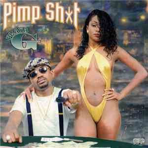 Playa G - Pimp Sht