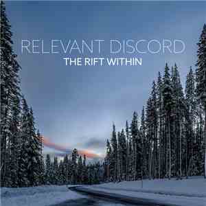 Relevant Discord - The Rift Within (Single)