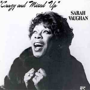Sarah Vaughan - Crazy And Mixed Up