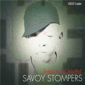 Savoy Stompers - Keepin' Out Of Mischief