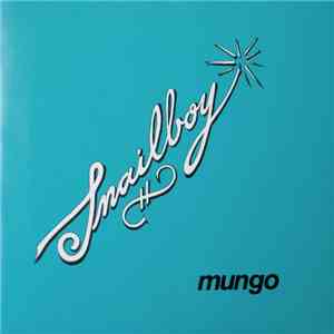 Snailboy - Mungo