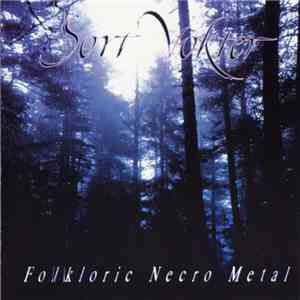 Sort Vokter - Folkloric Necro Metal
