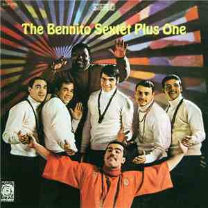 The Bennito Sextet Plus One - The Bennito Sextet Plus One