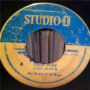 The Muscle Souls / John Holt - Wigwam / Holly Holly
