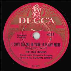 The Star Dusters / Gordon Jenkins And His Orchestra - I Don't See Me In You ...