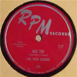 The Teen Queens - Red Top / Love Sweet Love