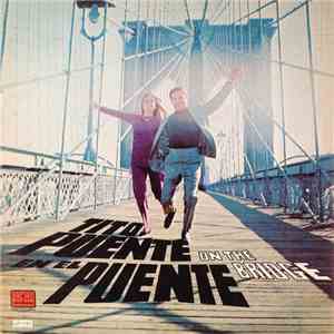 Tito Puente - On The Bridge