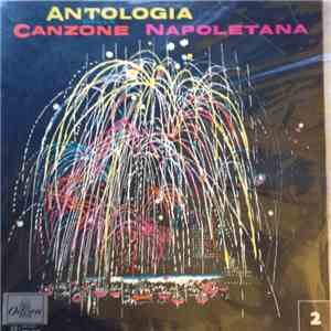 Various - Antologia Della Canzone Napoletana 2
