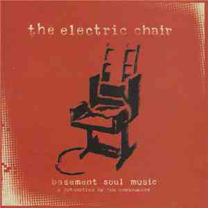 Various - The Electric Chair - Basement Soul Music