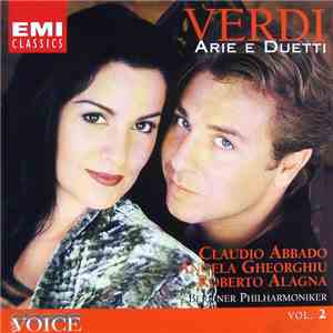 Verdi - Claudio Abbado, Angela Gheorghiu, Roberto Alagna, Berliner Philharm ...