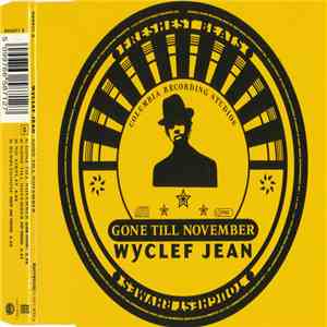 Wyclef Jean - Gone Till November