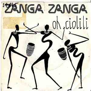 Zanga Zanga - Oh Ciolili