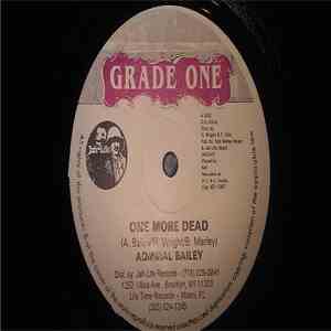 Admiral Bailey - One More Dead