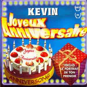 Alexandre Khelil - Joyeux Anniversaire Kevin