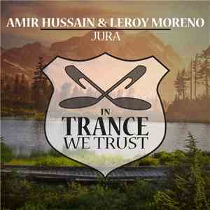 Amir Hussain & Leroy Moreno - Jura