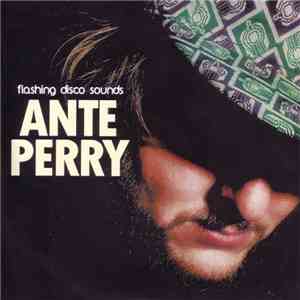 Ante Perry - Flashing Disco Sounds