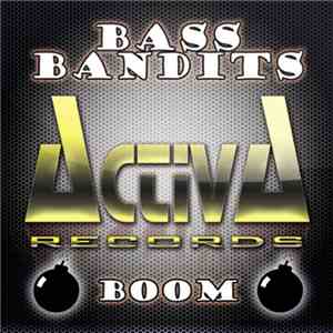 Bass Bandits - Boom
