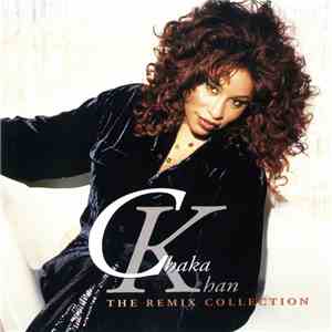 Chaka Khan - The Remix Collection