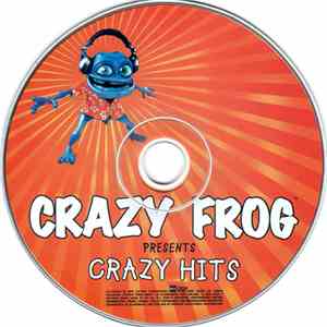 Crazy Frog - Presents Crazy Hits