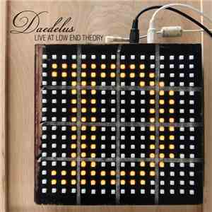 Daedelus = デイデラス - Live At Low End Theory = ライブ・アット・ロウ・エンド・セオリー