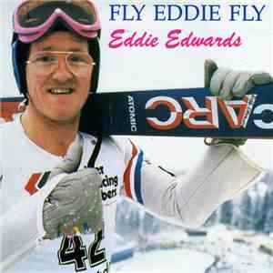 Eddie Edwards  - Fly Eddie Fly