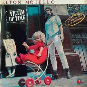 Elton Motello - Victim Of Time