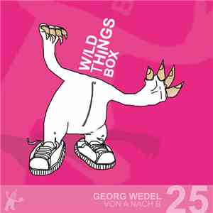 Georg Wedel - Von A Nach B
