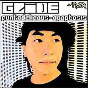 Glide  - Funkadelicious / Apoptosis