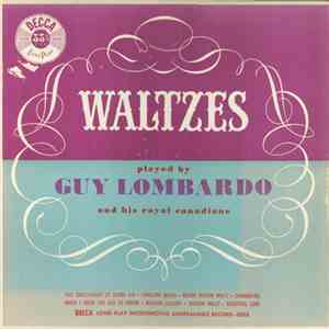 Guy Lombardo And His Royal Canadians - Waltzes