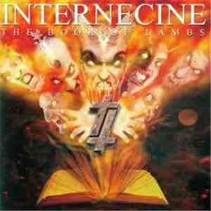 Internecine - The Book Of Lambs