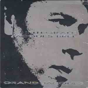 Jacques Brel - Grand Jacques