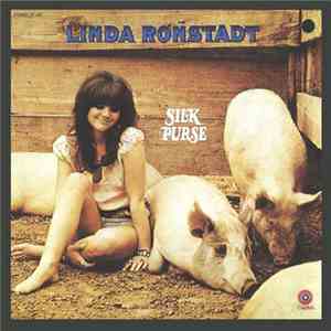 Linda Ronstadt - Silk Purse