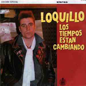 Loquillo - Los Tiempos Están Cambiando