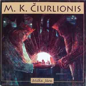 M. K. Čiurlionis - Miške / Jūra