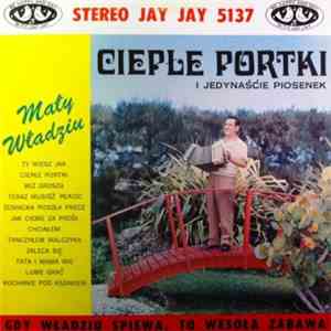 Mały Władziu - Ciepłe Portki