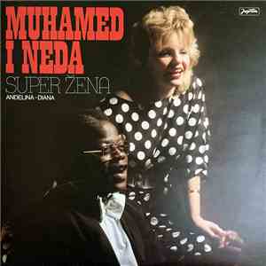 Muhamed I Neda - Super Žena