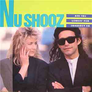 Nu Shooz - Are You Lookin' For Somebody Nu