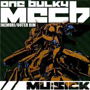 One bulky mech - Inemuri / Outer Rim