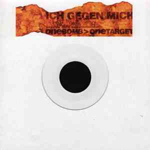 Onebomb>Onetarget - Ich Gegen Mich - Live Sessions 2005