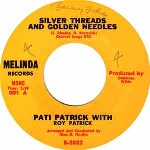 Pati Patrick - Silver Threads And Golden Needles