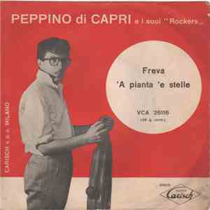 Peppino Di Capri E I Suoi Rockers - Freva / 'A Pianta 'E Stelle