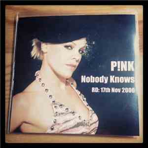 P!NK - Nobody Knows