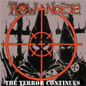 Raw Noise - The Terror Continues