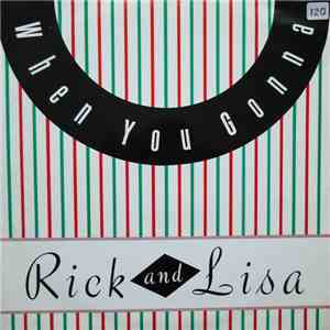 Rick And Lisa - When You Gonna