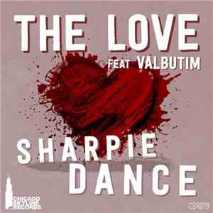 Sharpie Dance - The Love