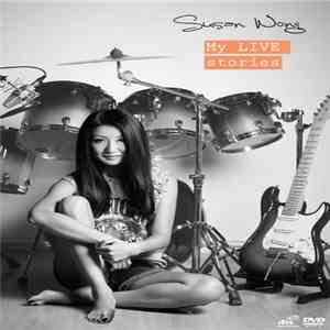 Susan Wong - My LIVE Stories