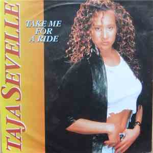 Taja Sevelle - Take Me For A Ride