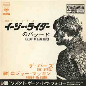 The Byrds - Ballad Of Easy Rider